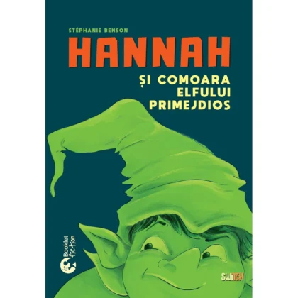 Hannah si comoara elfului primejdios