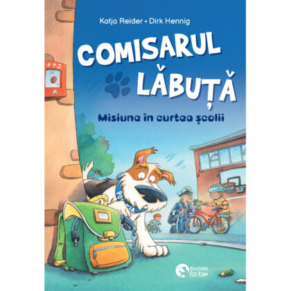 Comisarul Lăbuță #3. Misiune în curtea școlii