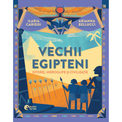 Vechii Egipteni: istorie, hieroglife și civilizație